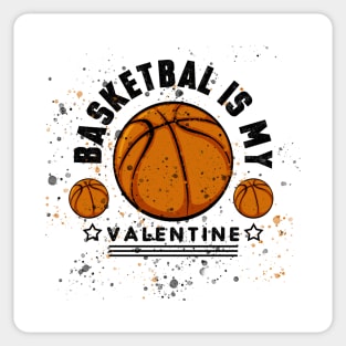 basketball is my valentine Sticker